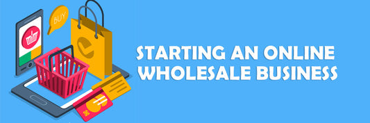 EVERYTHING ABOUT STARTING AN ONLINE WHOLESALE BUSINESS